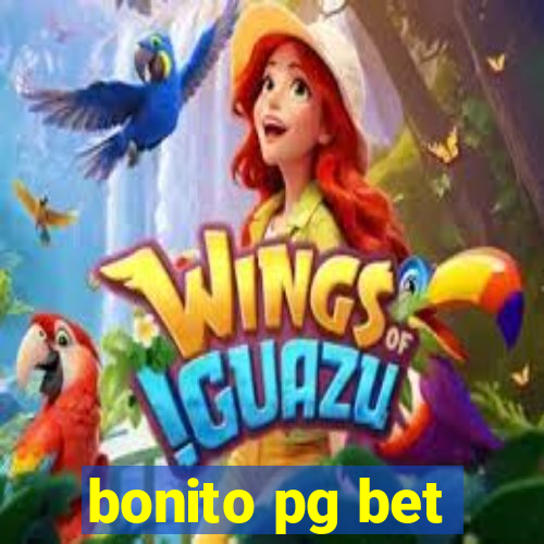 bonito pg bet